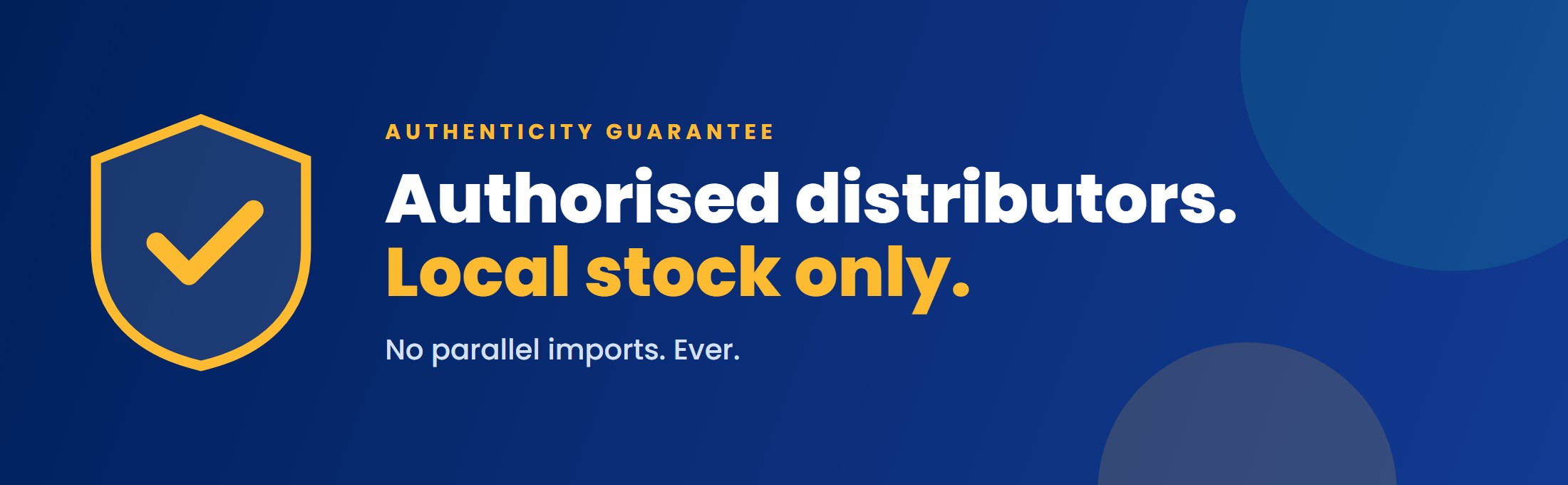 Authenticity Guarantee - authorised distributors, local stock only, no parallel imports
